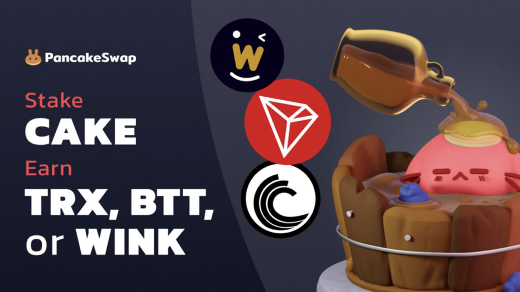 PancakeSwap Adds TRON, WINkLink and BitTorrent to Syrup Pool