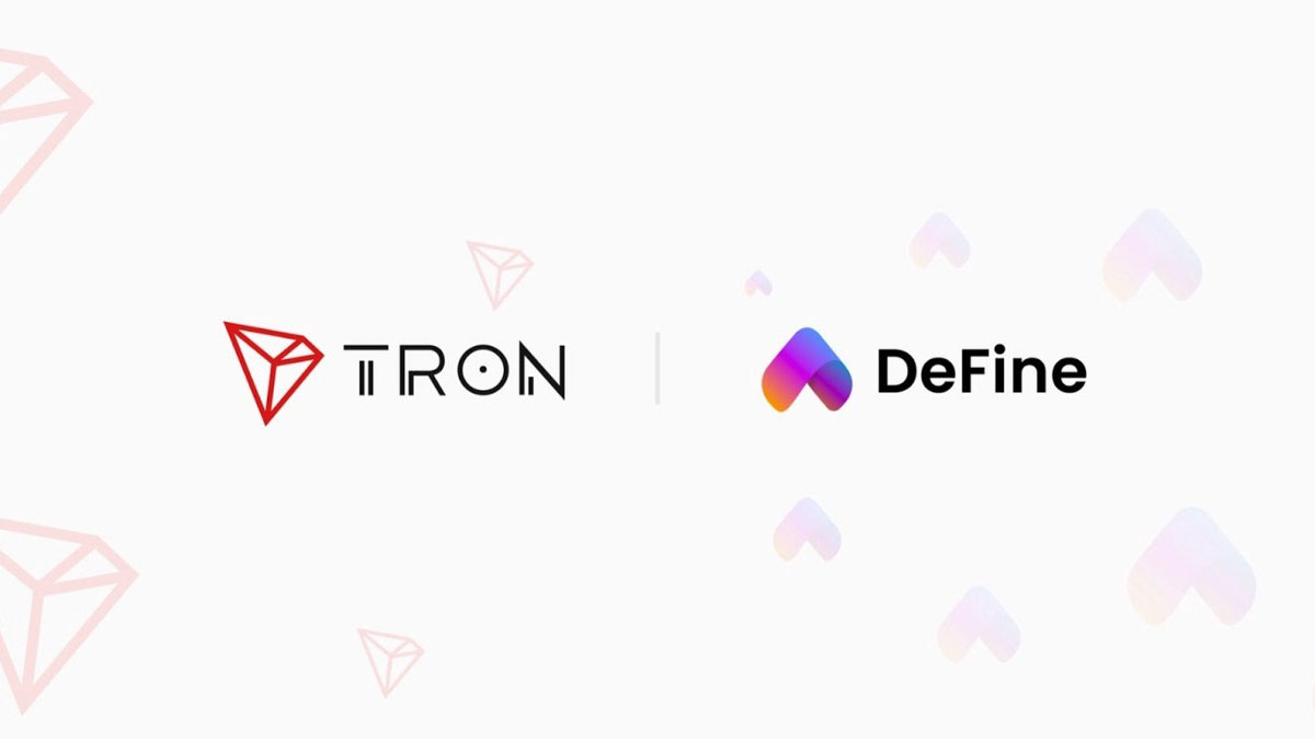 DeFine Partners with Tron to Build NFT Ecosystem Tron Network