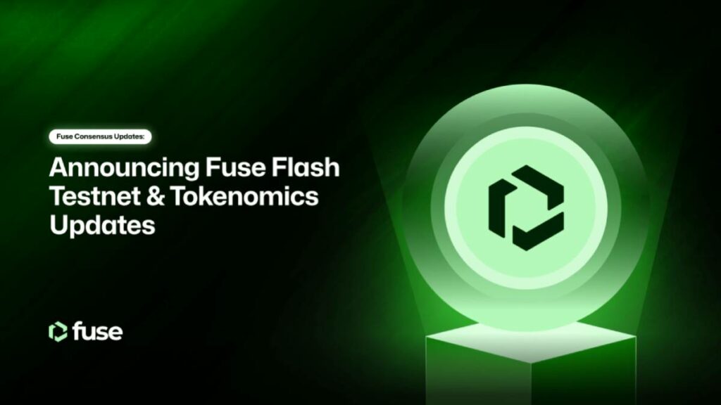 Breaking: Fuse Network Launches Consensus Contract on Flash Testnet and New Token Model