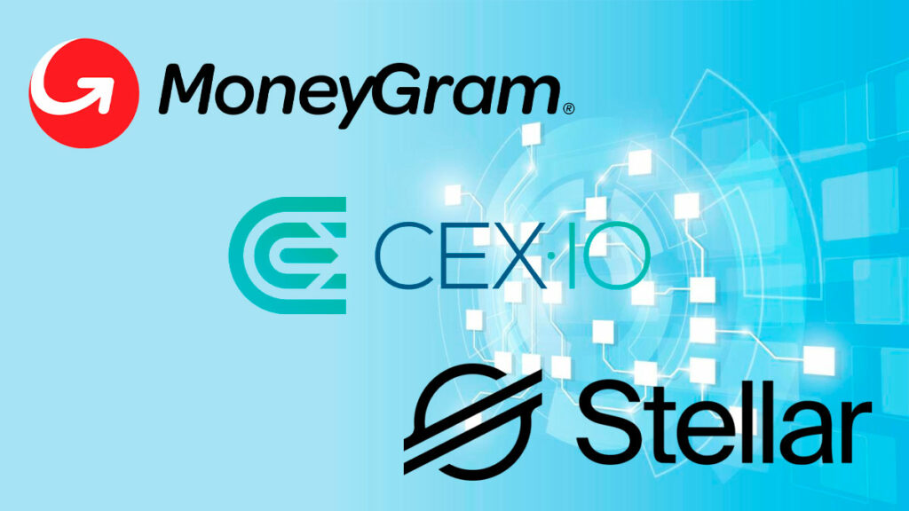 MoneyGram, Stellar, and CEX.io Join Forces to Simplify Crypto and Cash Transfers