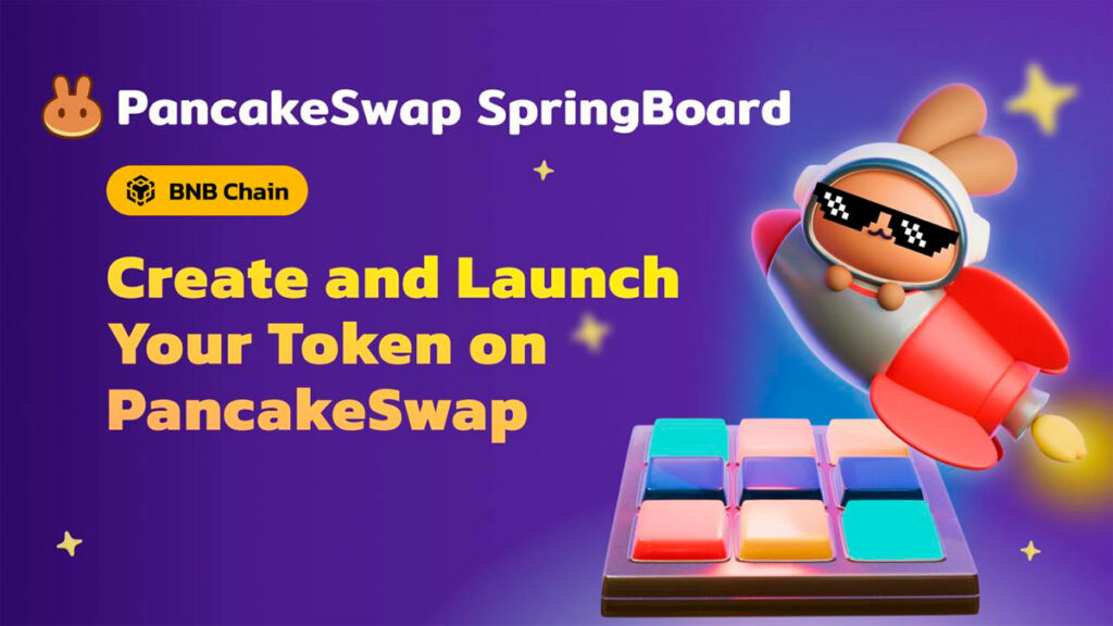 PancakeSwap Introduces SpringBoard for No-Code, Fee-Free Token Launches on BNB Chain