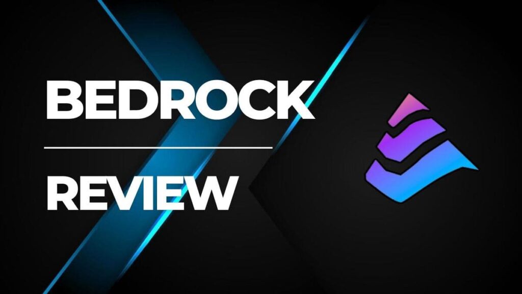 Bedrock Review