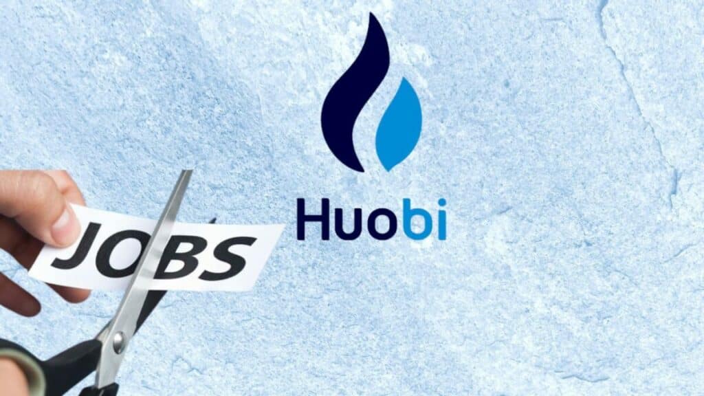 Huobi eliminará el 20 % del personal a medida que el volumen de transacciones cae un 23 %