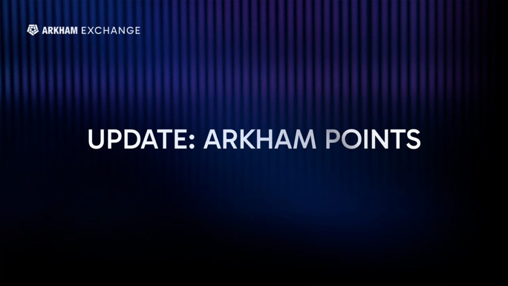 Arkham anuncia un sistema de puntos tokenizables en su nueva bolsa de derivados